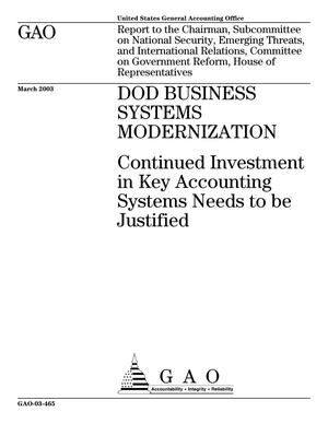 DOD Business Systems Modernization: Continued Investment in Key Accounting Systems Needs to be Justified