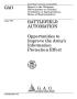 Report: Battlefield Automation: Opportunities to Improve the Army's Informati…