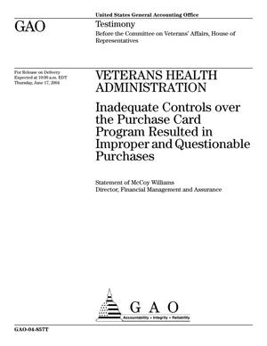 Veterans Health Administration: Inadequate Controls over the Purchase Card Program Resulted in Improper and Questionable Purchases