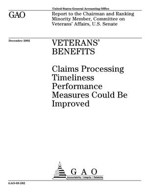 Veterans' Benefits: Claims Processing Timeliness Performance Measures Could Be Improved