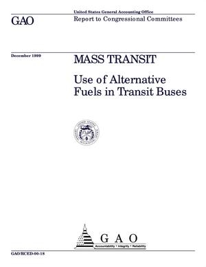 Mass Transit: Use of Alternative Fuels in Transit Buses