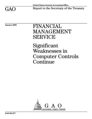 Financial Management Service: Significant Weaknesses in Computer Controls Continue