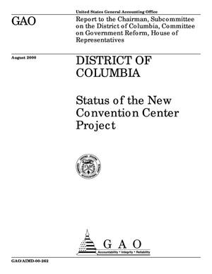 District of Columbia: Status of the New Convention Center Project