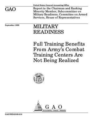 Military Readiness: Full Training Benefits From Army's Combat Training Centers Are Not Being Realized