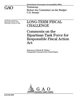Long-Term Fiscal Challenge: Comments on the Bipartisan Task Force for Responsible Fiscal Action Act