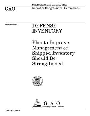 Defense Inventory: Plan to Improve Management of Shipped Inventory Should Be Strengthened