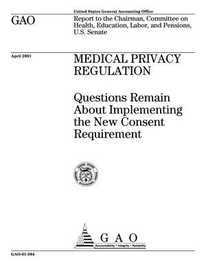 Medical Privacy Regulation: Questions Remain About Implementing the New Consent Requirement