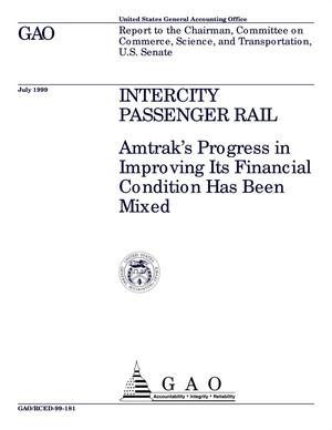 Intercity Passenger Rail: Amtrak's Progress in Improving Its Financial Condition Has Been Mixed