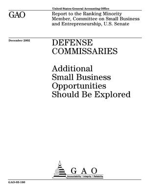 Defense Commissaries: Additional Small Business Opportunities Should Be Explored