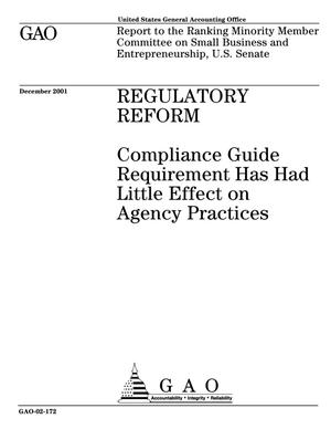 Regulatory Reform: Compliance Guide Requirement Has Had Little Effect on Agency Practices