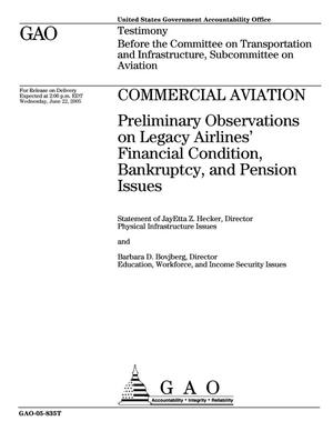 Commercial Aviation: Preliminary Observations on Legacy Airlines' Financial Condition, Bankruptcy, and Pension Issues
