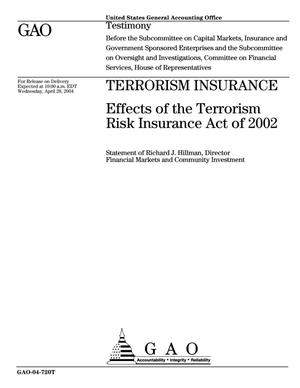 Terrorism Insurance: Effects of the Terrorism Risk Insurance Act of 2002
