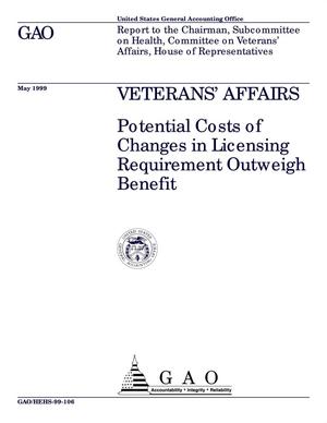 Veterans' Affairs: Potential Costs of Changes in Licensing Requirement Outweigh Benefit