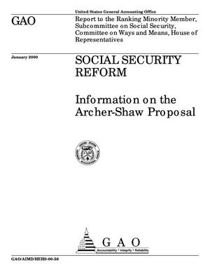 Social Security Reform: Information on the Archer-Shaw Proposal