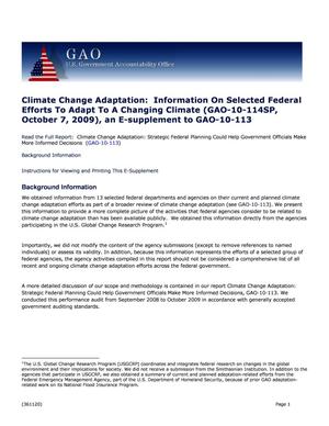Climate Change Adaptation: Information on Selected Federal Efforts To Adapt To a Changing Climate (GAO-10-114SP, October 7, 2009), an E-supplement to GAO-10-113