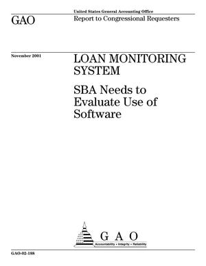 Loan Monitoring System: SBA Needs to Evaluate Use of Software