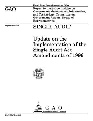 Single Audit: Update on the Implementation of the Single Audit Act Amendments of 1996