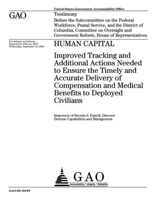 Human Capital: Improved Tracking and Additional Actions Needed to Ensure the Timely and Accurate Delivery of Compensation and Medical Benefits to Deployed Civilians