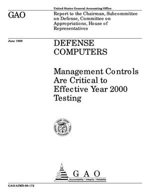 Defense Computers: Management Controls Are Critical to Effective Year 2000 Testing