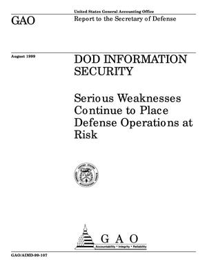 DOD Information Security: Serious Weaknesses Continue to Place Defense Operations at Risk