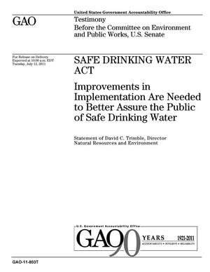 Safe Drinking Water Act: Improvements in Implementation Are Needed to Better Assure the Public of Safe Drinking Water