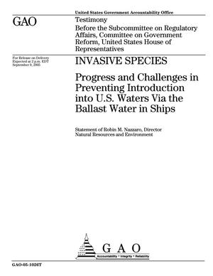 Invasive Species: Progress and Challenges in Preventing Introduction into U.S. Waters Via the Ballast Water in Ships