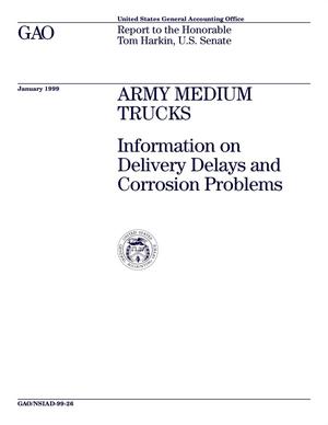 Army Medium Trucks: Information on Delivery Delays and Corrosion Problems