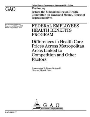 Federal Employees Health Benefits Program: Differences in Health Care Prices Across Metropolitan Areas Linked to Competition and Other Factors