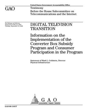 Digital Television Transition: Information on the Implementation of the Converter Box Subsidy Program and Consumer Participation in the Program