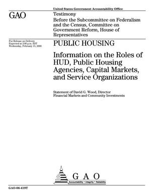 Public Housing: Information on the Roles of HUD, Public Housing Agencies, Capital Markets, and Service Organizations