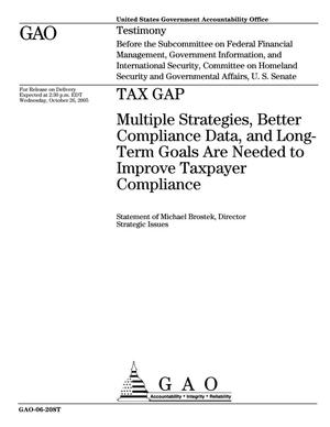 Tax Gap: Multiple Strategies, Better Compliance Data, and Long-Term Goals Are Needed to Improve Taxpayer Compliance
