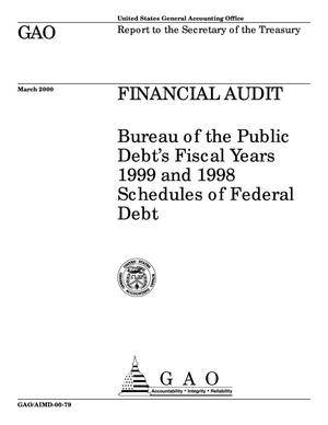 Financial Audit: Bureau of the Public Debt's Fiscal Years 1999 and 1998 Schedules of Federal Debt