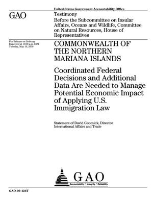 Commonwealth of the Northern Mariana Islands: Coordinated Federal Decisions and Additional Data Are Needed to Manage Potential Economic Impact of Applying U.S. Immigration Law