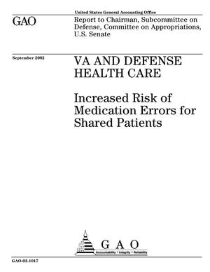 VA and Defense Health Care: Increased Risk of Medication Errors for Shared Patients