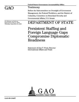 Department of State: Persistent Staffing and Foreign Language Gaps Compromise Diplomatic Readiness