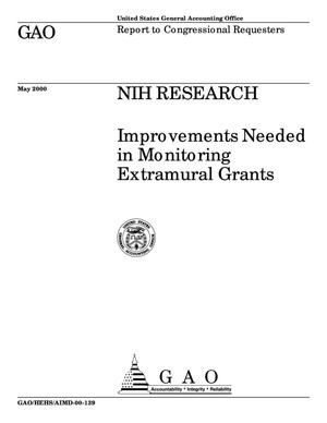 NIH Research: Improvements Needed in Monitoring Extramural Grants