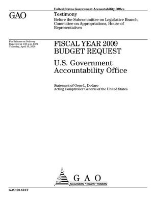 Fiscal Year 2009 Budget Request: U.S. Government Accountability Office