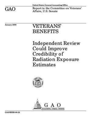 Veterans' Benefits: Independent Review Could Improve Credibility of Radiation Exposure Estimates