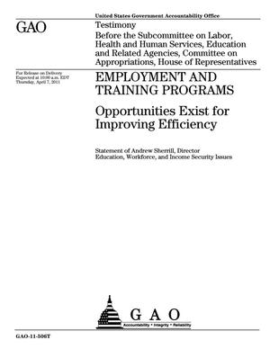 Employment and Training Programs: Opportunities Exist for Improving Efficiency