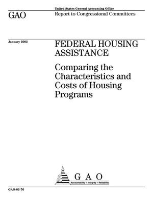 Federal Housing Assistance: Comparing the Characteristics and Costs of Housing Programs