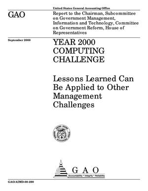 Year 2000 Computing Challenge: Lessons Learned Can Be Applied to Other Management Challenges