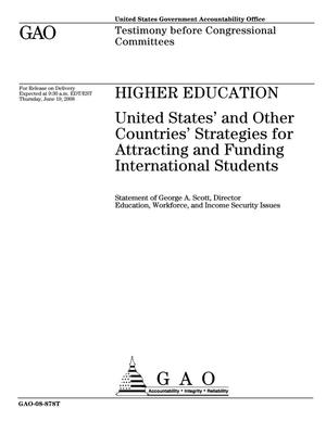 Higher Education: United States' and Other Countries' Strategies for Attracting and Funding International Students