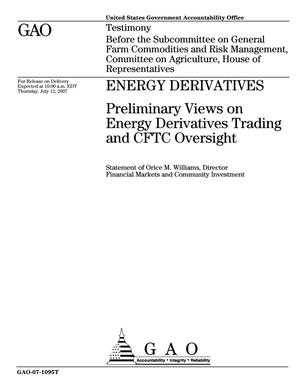 Energy Derivatives: Preliminary Views on Energy Derivatives Trading and CFTC Oversight