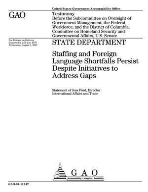 State Department: Staffing and Foreign Language Shortfalls Persist Despite Initiatives to Address Gaps