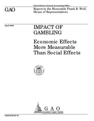 Impact of Gambling: Economic Effects More Measurable Than Social Effects