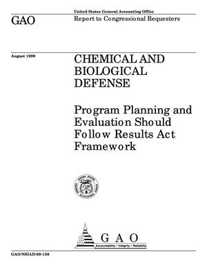 Primary view of object titled 'Chemical and Biological Defense: Program Planning and Evaluation Should Follow Results Act Framework'.