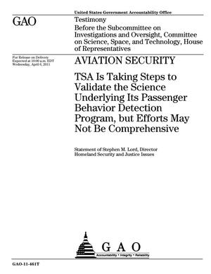 Aviation Security: TSA Is Taking Steps to Validate the Science Underlying Its Passenger Behavior Detection Program, but Efforts May Not Be Comprehensive
