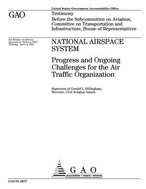 National Airspace System: Progress and Ongoing Challenges for the Air Traffic Organization