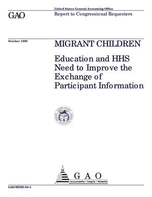 Migrant Children: Education and HHS Need to Improve the Exchange of Participant Information