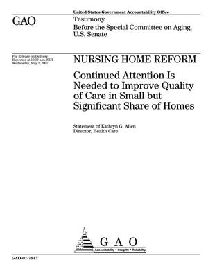 Nursing Home Reform: Continued Attention Is Needed to Improve Quality of Care in Small but Significant Share of Homes